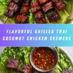 Grilled Thai Coconut Chicken Skewers Recipe