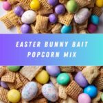 Easter Bunny Bait Recipe