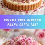 Rose Blossom Panna Cotta Tart Recipe