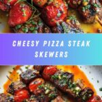 Pizza Steak Skewers Recipe