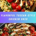 Tuscan-Style Chicken Orzo Recipe