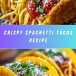 Spaghetti Tacos Recipe for a Fun and Tasty Meal Recipe