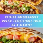 Grilled Cheeseburger Wraps: A Fun Twist on a Classic Recipe