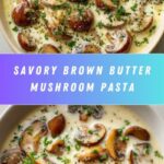 Brown Butter Mushroom Pasta Recipe
