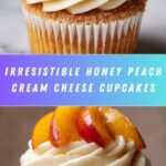 Honey Peach Cream Cheese Cupcakes Recipe