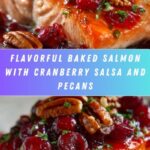 Baked Salmon with Cranberry Salsa and Pecans Recipe