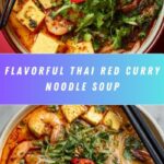 Thai Red Curry Noodle Soup Recipe